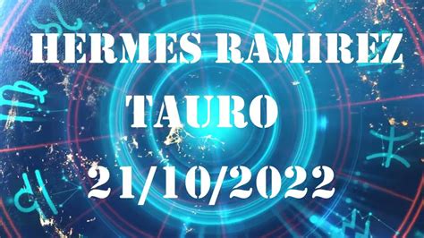 hermes ramirez horóscopo de hoy tauro|hermes ramirez libra hoy.